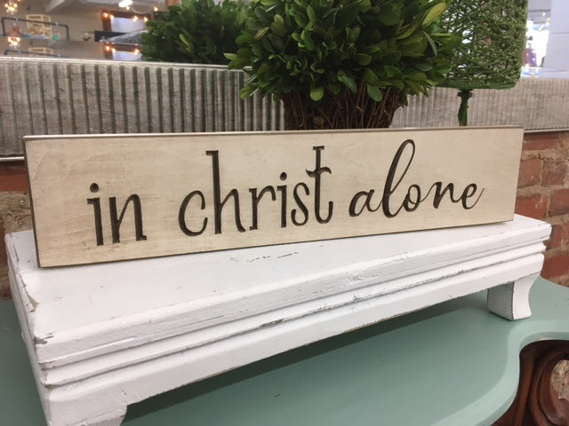 In Christ Alone Sign