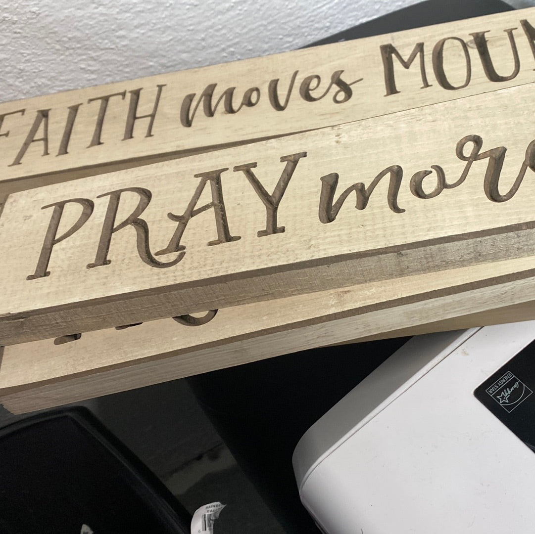 Pray More Worry Less Sign